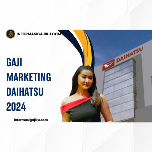 Gaji Marketing Daihatsu 2024