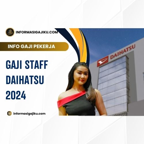 Gaji Staff Daihatsu 2024