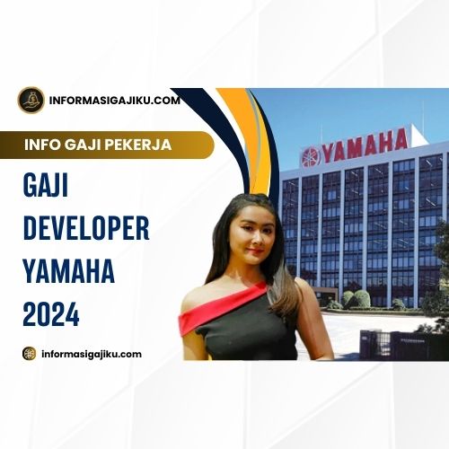 Gaji Developer Yamaha 2024