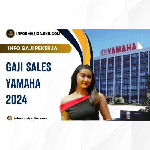 Gaji Sales Yamaha 2024