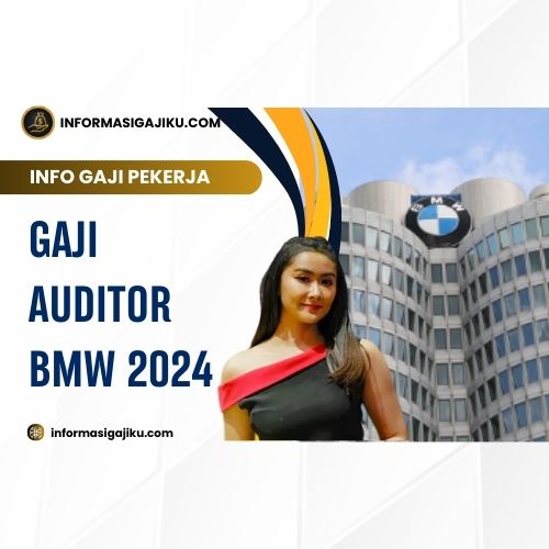 Gaji Auditor BMW 2024