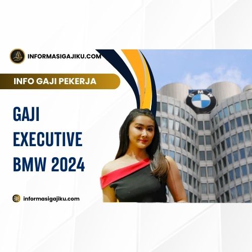 Gaji Executive BMW 2024