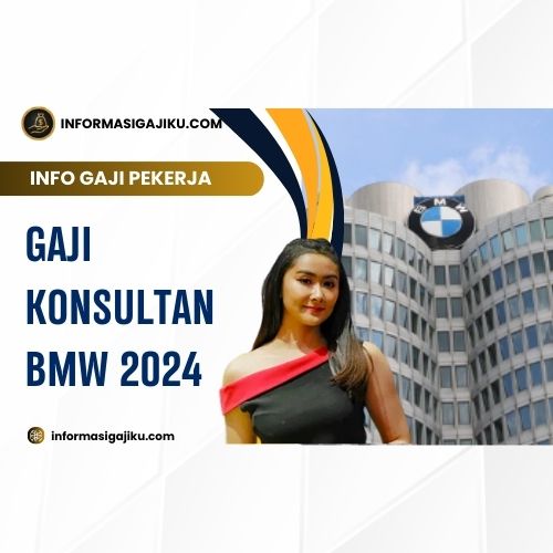 Gaji Konsultan BMW 2024