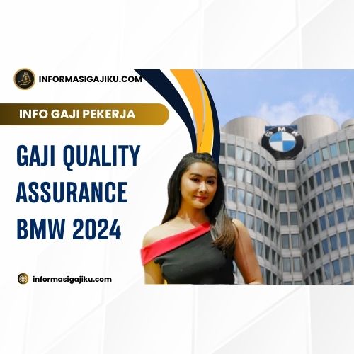 Gaji Quality Assurance BMW 2024