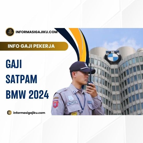 Gaji Satpam BMW 2024