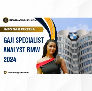 Gaji Specialist Analyst BMW 2024